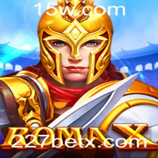 Explore RomaX: A Revolução dos Jogos de Apostas com 227 Bet